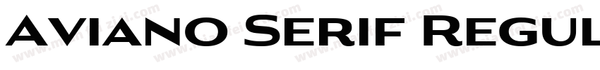 Aviano Serif Regular字体转换